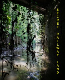 Secret Railway Land book cover