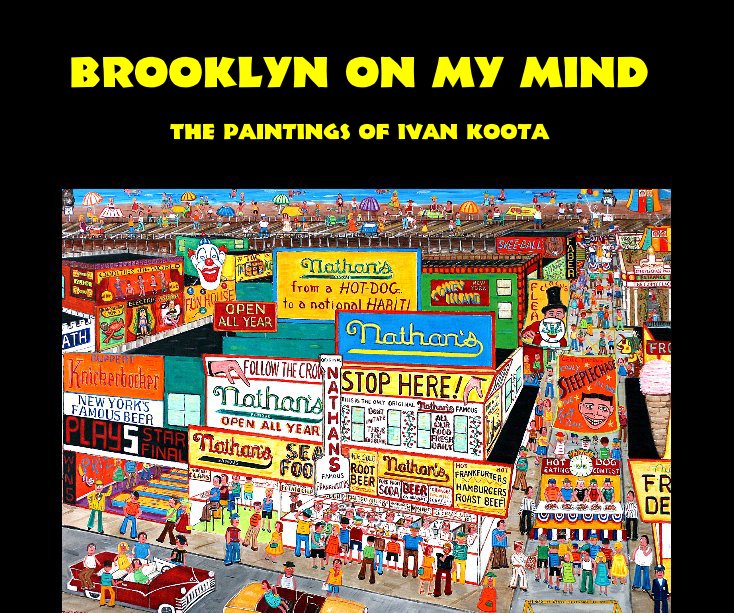 View Brooklyn On My Mind by IVAN KOOTA