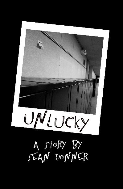 View Unlucky by Sean Donner