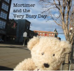 Mortimer and the Very Busy Day book cover