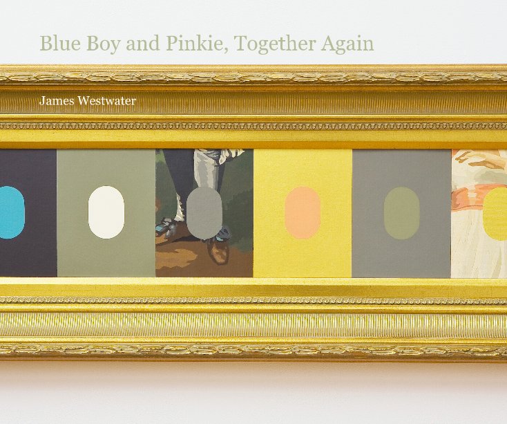 View Blue Boy and Pinkie, Together Again by James Westwater