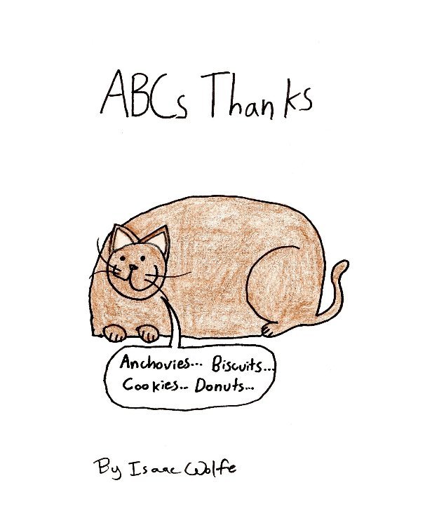 Ver ABCs Thanks por Isaac Wolfe