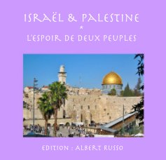 Israël & Palestine * l'espoir de deux peuples book cover