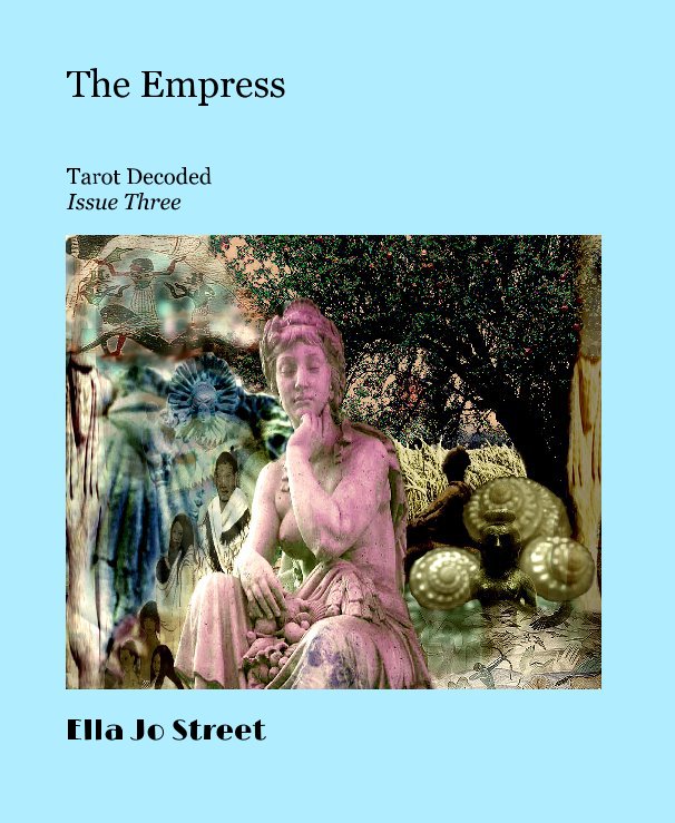 View The Empress by Ella Jo Street