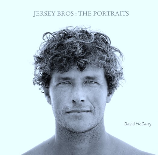 Visualizza JERSEY BROS : THE PORTRAITS di David McCarty