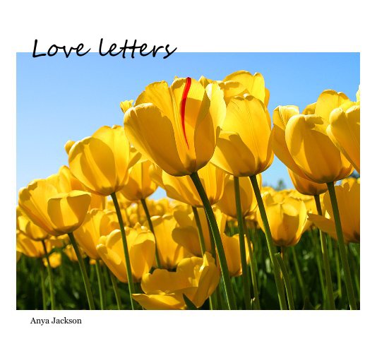 View Love letters by Anya Jackson