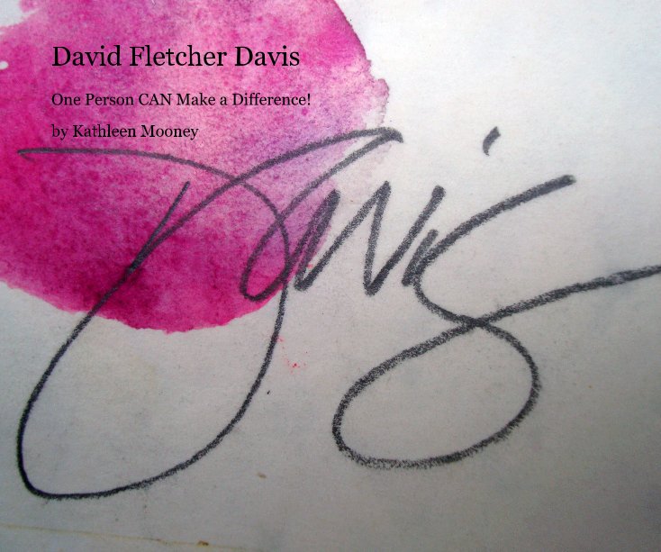 View David Fletcher Davis by Kathleen Mooney
