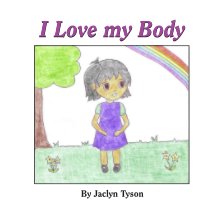 I Love my Body book cover