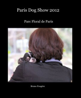 Paris Dog Show 2012 book cover