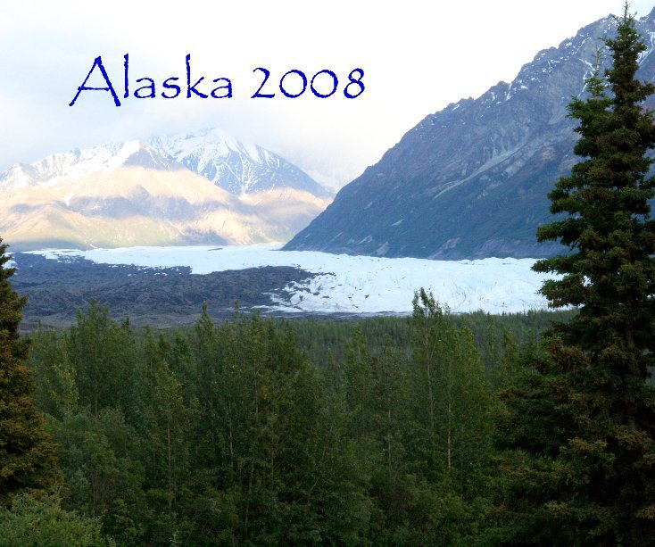View Alaska 2008 by Richard Rhodes, editor