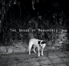 The Shade of Monuments book cover