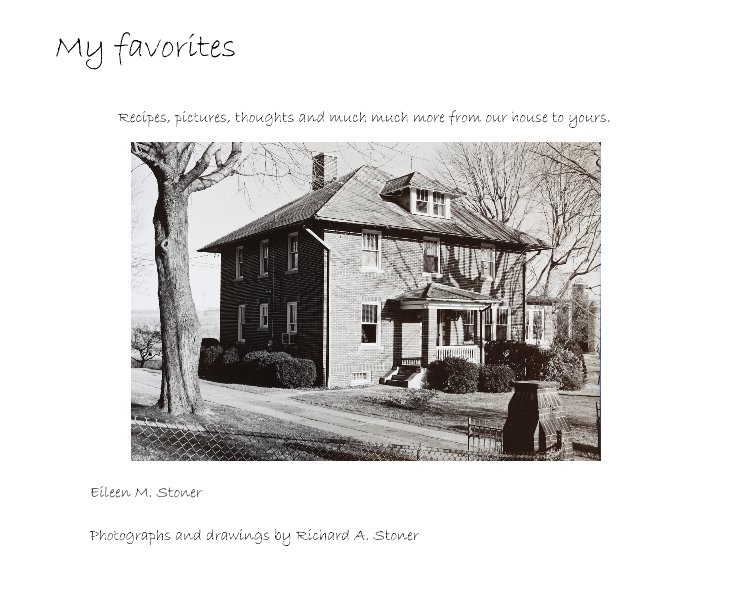 View My favorites by Eileen M. Stoner