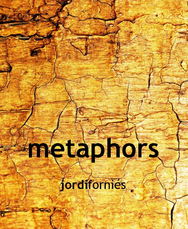 View metaphors jordiforniÃ©s by jfornies