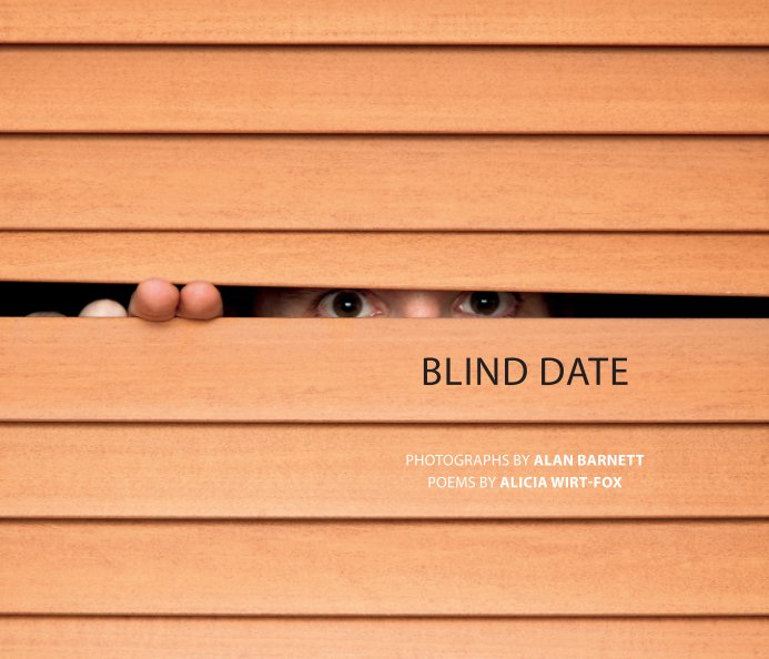 View Blind Date by Alan Barnett and Alicia Wirt-Fox
