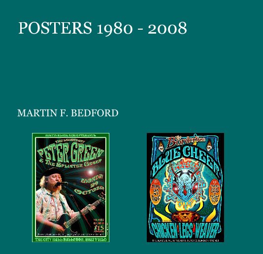 View POSTERS 1980 - 2008 by MARTIN F. BEDFORD