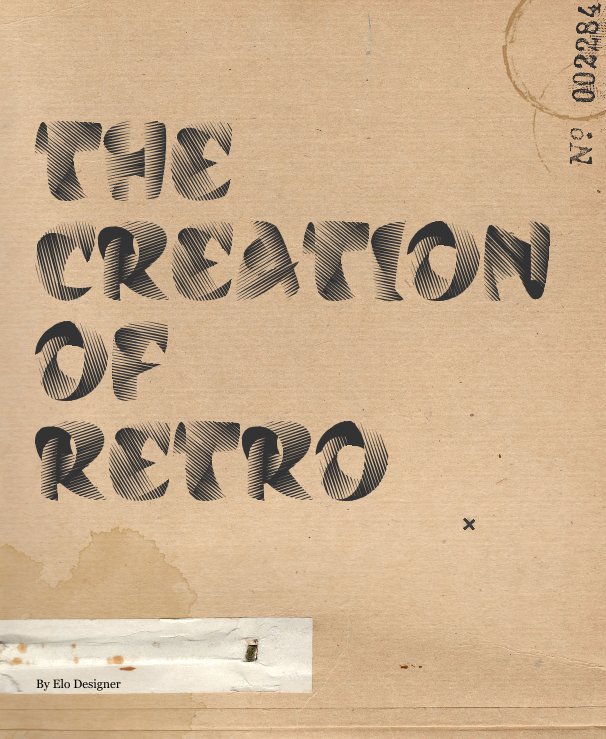 View THE CREATION OF RETRO by Elo Designer