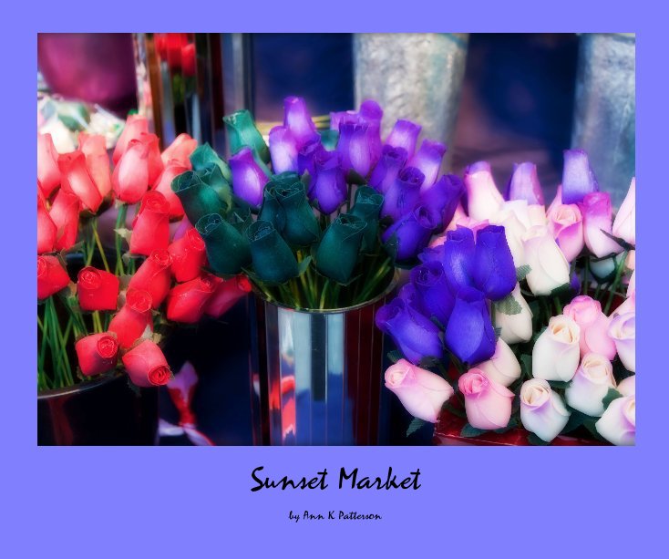 View Sunset Market by Ann K Patterson