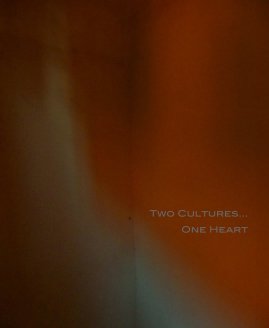 Two Cultures... One Heart book cover
