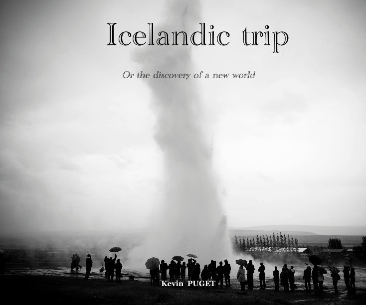 Bekijk Icelandic trip op Kevin PUGET