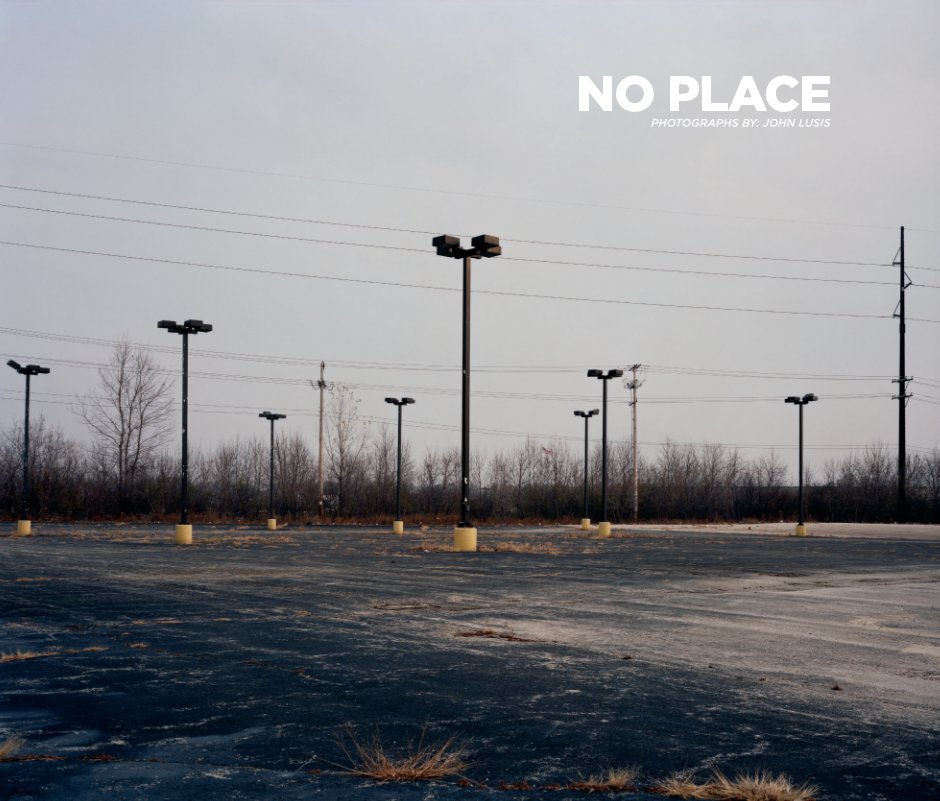 View No Place by John Lusis