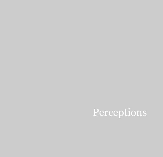 View Perceptions by benpowen