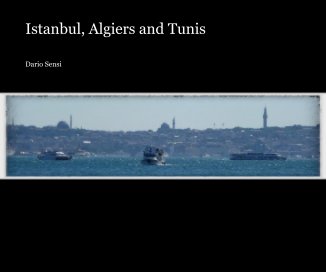 Istanbul, Algiers and Tunis book cover