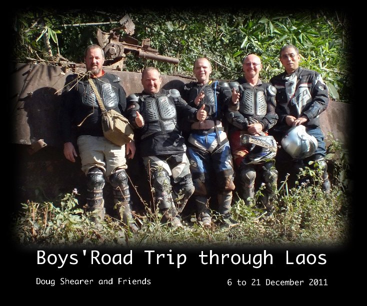 View Boys' Road Trip through Laos by Doug Shearer and Friends