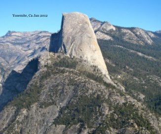Yosemite, Ca Jan 2012 book cover
