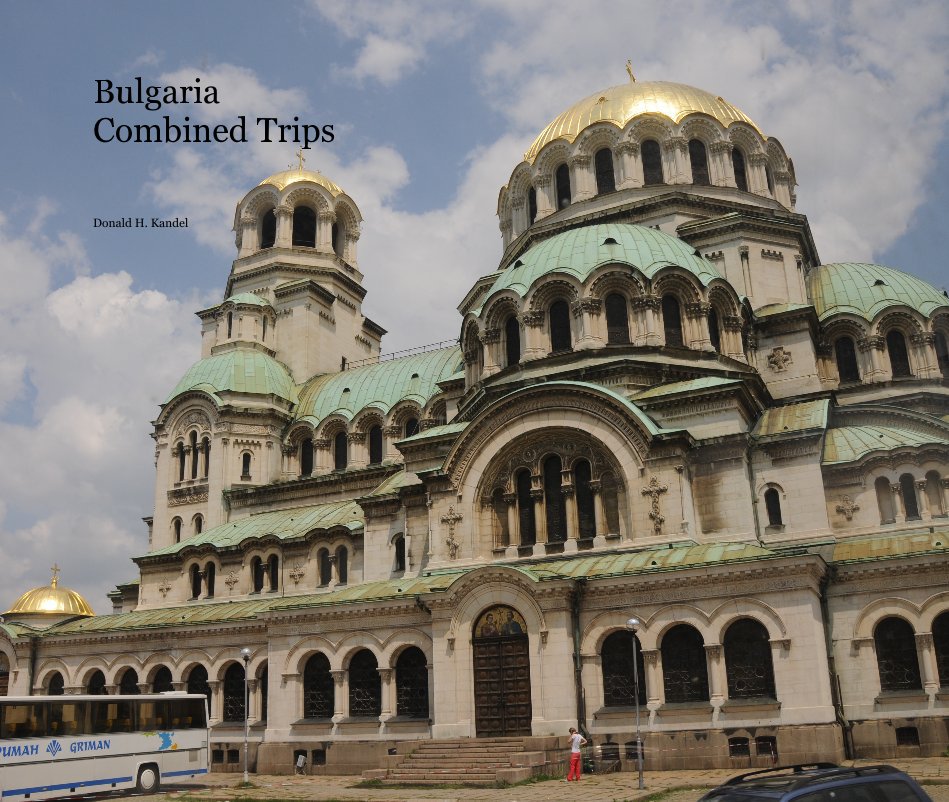 Ver Bulgaria Combined Trips por Donald H. Kandel