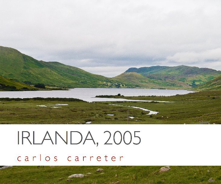 View Irlanda, 2005 by Carlos Carreter