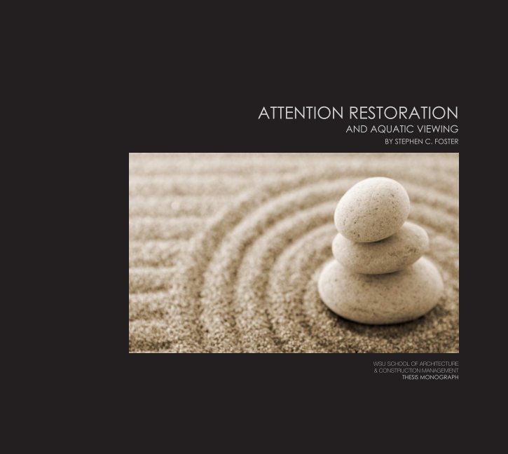 Ver Attention Restoration and Aquatic Viewing por Stephen C. Foster