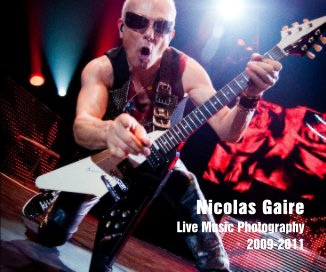 Nicolas Gaire Live Music Photography 2009-2011 book cover