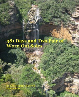 381 Days and Two Pair of Worn Out Soles book cover