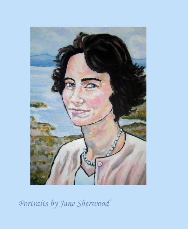 View Portraits by by Jane Sherwood
