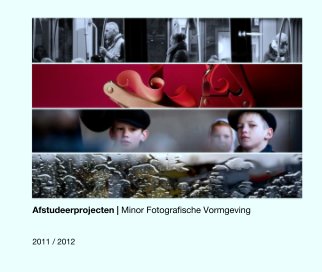 Afstudeerprojecten | Minor Fotografische Vormgeving book cover