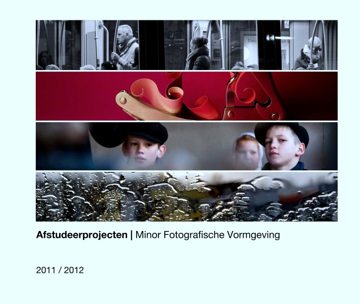 View Afstudeerprojecten | Minor Fotografische Vormgeving by 2011 / 2012