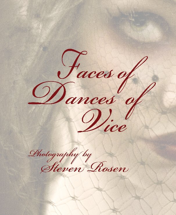 Ver Faces of Dances of Vice por Steven Rosen