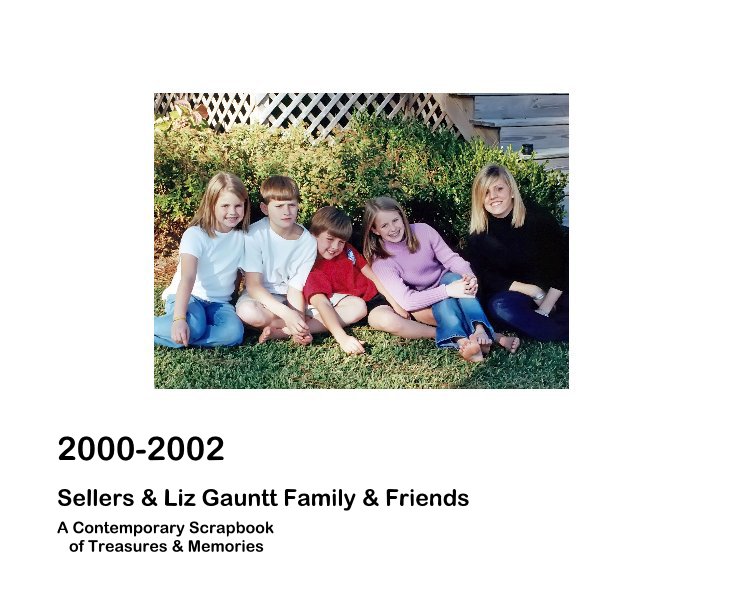 Ver 2000-2002 por A Contemporary Scrapbook of Treasures & Memories