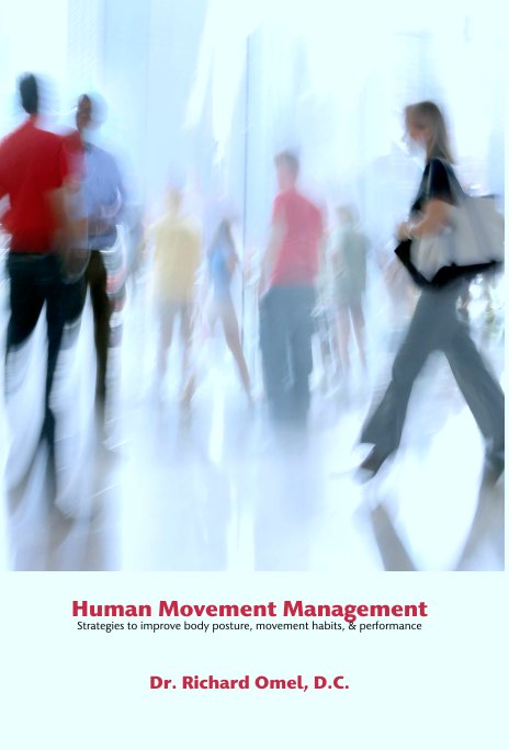 Ver Human Movement Management por Dr Richard Omel DC