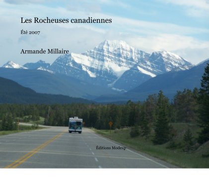 Les Rocheuses canadiennes Été 2007 book cover