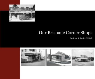 Our Brisbane Corner Shops book cover