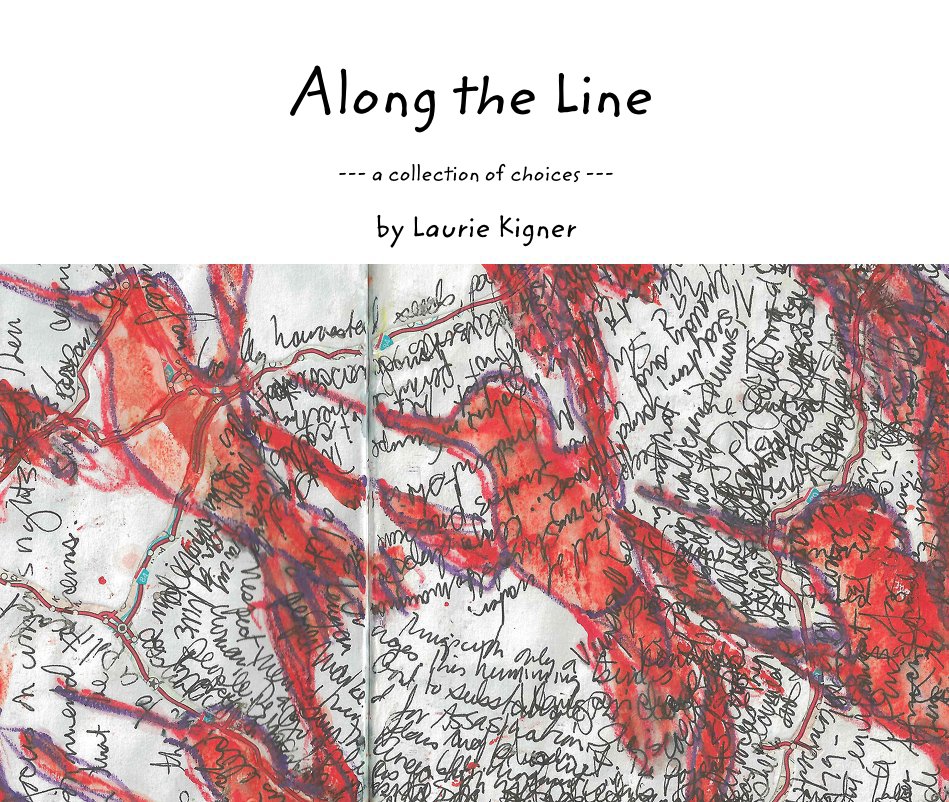 View Along the Line by Laurie Kigner