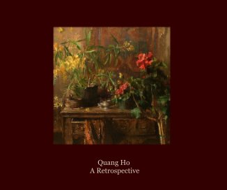 Quang Ho A Retrospective book cover