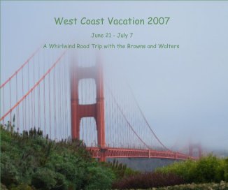 West Coast Vacation 2007 book cover