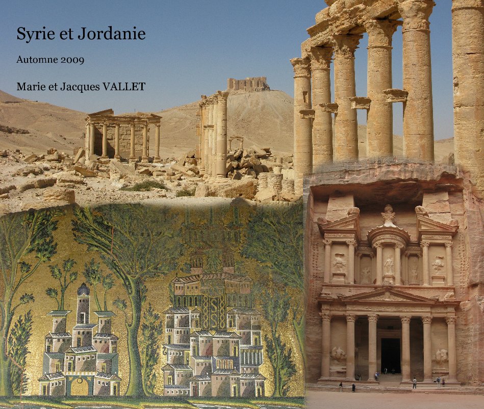 View Syrie et Jordanie by Marie et Jacques VALLET