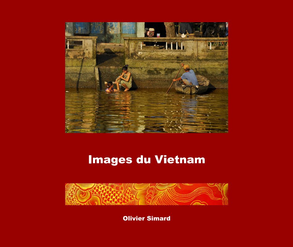 Visualizza Images du Vietnam di Olivier Simard
