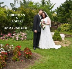CHRISTIAN & LOUISE 2ND JUNE 2011 book cover