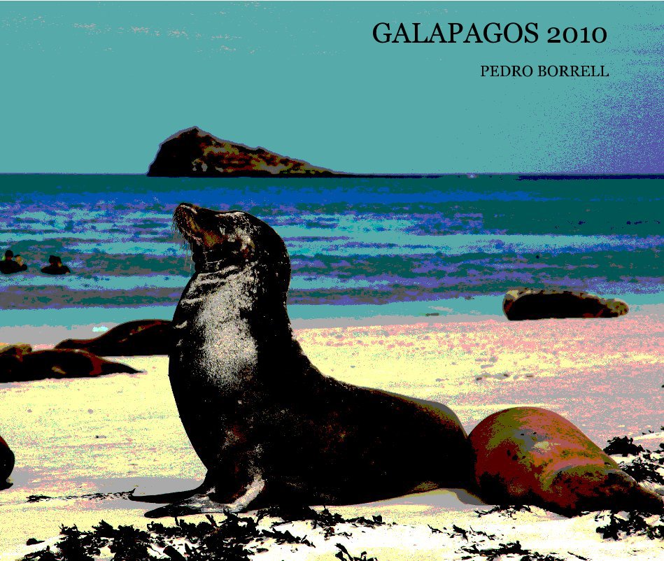 View GALAPAGOS 2010 by PEDRO BORRELL