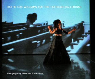 HATTIE MAE WILLIAMS AND THE TATTOOED BALLERINAS book cover