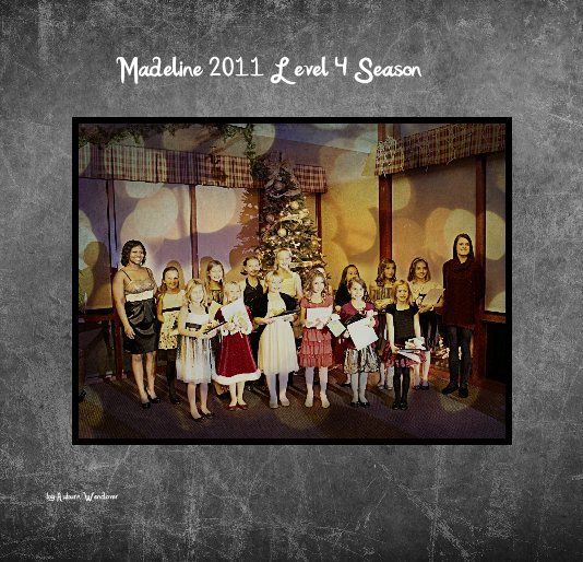 Ver Madeline 2011 Level 4 Season por Auburn Wendover
